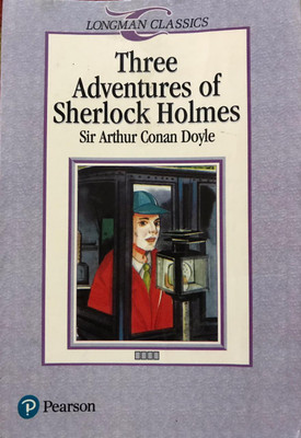 Longman Classics: Three Adventures of Sherlock Holmes(English, Paperback, Sir Arthur Conan Doyle)