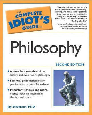 Complete Idiot's Guide to Philosophy (2nd Edition)(English, Paperback, Stevenson Jay)