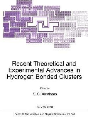 Recent Theoretical and Experimental Advances in Hydrogen Bonded Clusters(English, Paperback, unknown)