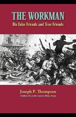 The Workman(English, Paperback, Thompson Joseph P)
