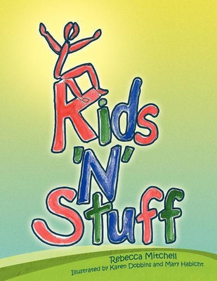 Kids 'n' Stuff(English, Paperback, Mitchell Rebecca)