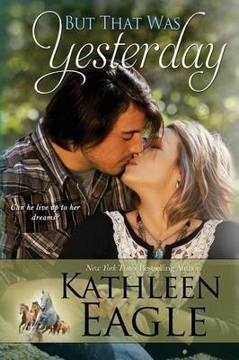 But That Was Yesterday(English, Paperback, Eagle Kathleen)