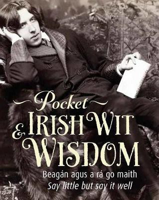 Pocket Irish Wit & Wisdom(English, Hardcover, unknown)