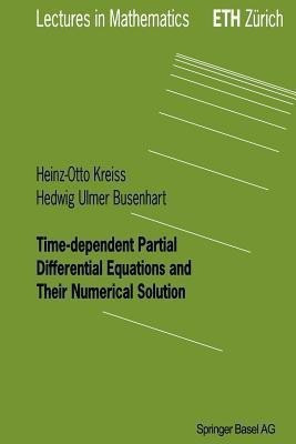 Time-dependent Partial Differential Equations and Their Numerical Solution(English, Paperback, Kreiss Heinz-Otto)