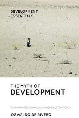 The Myth of Development(English, Electronic book text, Rivero Oswaldo De)