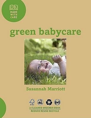 Green Babycare(English, Hardcover, Marriott Susannah)
