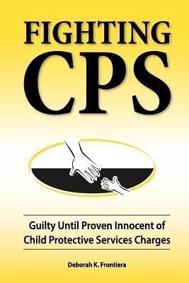 Fighting CPS(English, Paperback, Frontiera Deborah K)