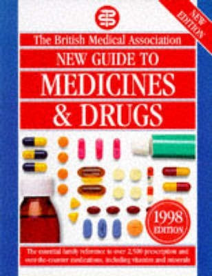 BMA New Guide Medicines & Drugs 3rd Edition(English, Paperback, unknown)