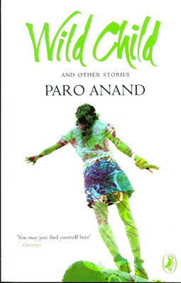 Wild Child And Other Stories(English, Paperback, Anand Paro)