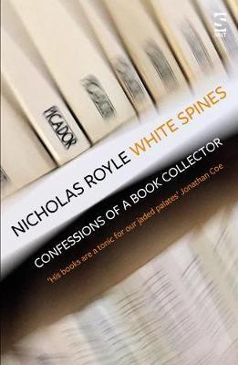 White Spines(English, Paperback, Royle Nicholas)