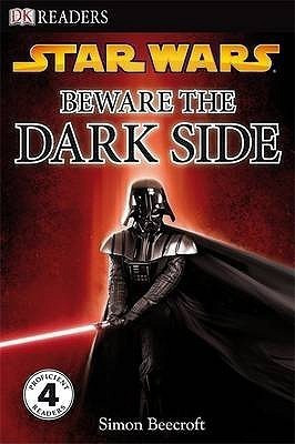 Star Wars Beware the Dark Side(English, Paperback, DK Simon)
