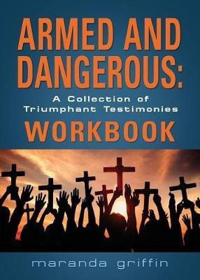 Armed and Dangerous(English, Paperback, Griffin Maranda)