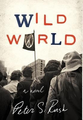 Wild World(English, Hardcover, Rush Peter S)