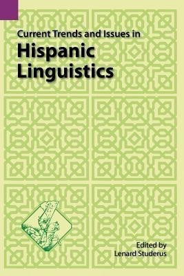 Current Trends and Issues in Hispanic Linguistics(English, Paperback, unknown)