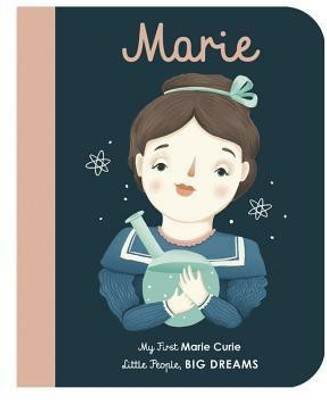 Marie Curie: Volume 6(English, Board book, Sanchez Vegara Maria Isabel)