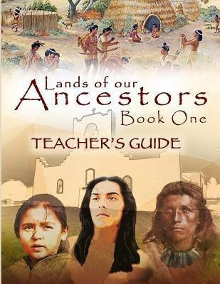Lands of our Ancestors Teacher's Guide(English, Paperback, Wallace Cathleen Chilcote)