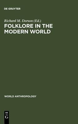 Folklore in the Modern World(English, Hardcover, unknown)