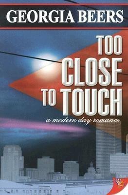 Too Close to Touch(English, Paperback, Beers Georgia)