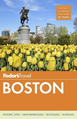 Fodor's Boston(English, Paperback, Fodor's Travel Guides)