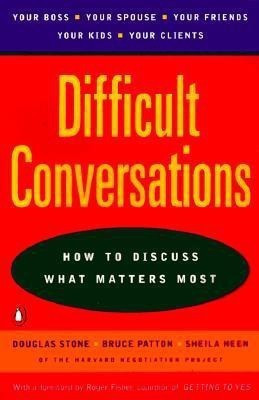 Difficult Conversations  - How to Discuss What Matters Most(English, Paperback, Pattern Bruce)