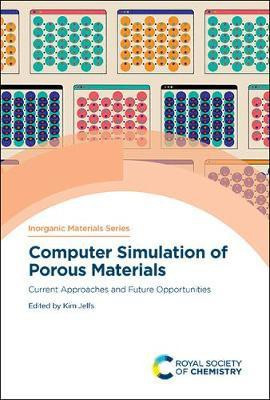 Computer Simulation of Porous Materials(English, Hardcover, unknown)