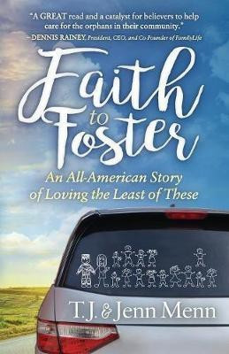 Faith to Foster(English, Paperback, Menn T.J.)