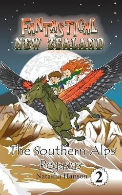 The Southern Alps Pegasus(English, Paperback, Hanson Natasha)