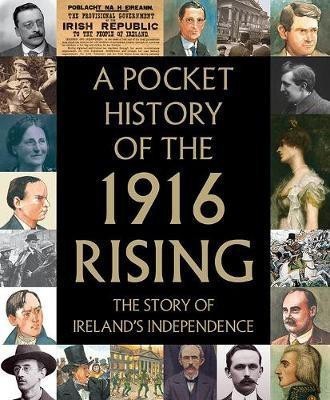 A Pocket History of the 1916 Rising(English, Hardcover, unknown)