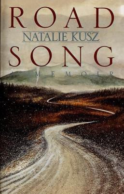 Road Song(English, Paperback, Kusz Natalie)