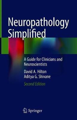Neuropathology Simplified(English, Hardcover, Hilton David A.)