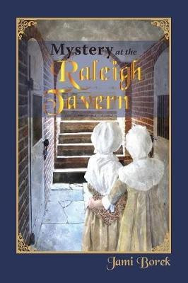 Mystery at the Raleigh Tavern(English, Paperback, Borek Jami)