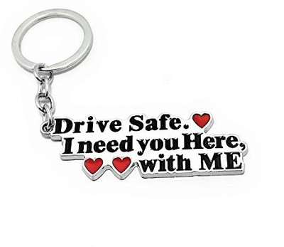 Tech Fashion Silver Metal Sweet Drive Safe I Need You Here with Me New Key Chain(Silver)