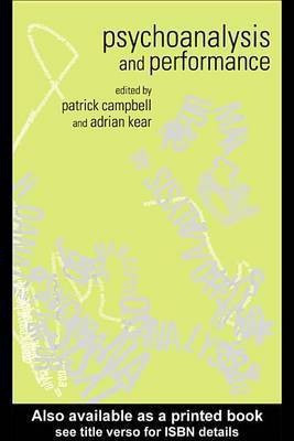 Psychoanalysis and Performance(English, Electronic book text, unknown)
