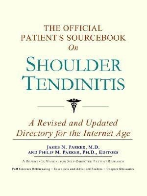 The Official Patient's Sourcebook on Shoulder Tendinitis(English, Paperback, unknown)