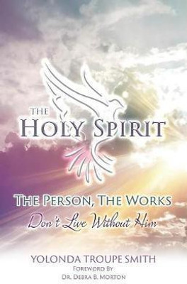 The Holy Spirit(English, Paperback, Smith Yolonda Troupe)