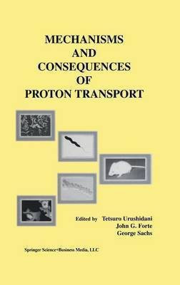 Mechanisms and Consequences of Proton Transport(English, Hardcover, unknown)