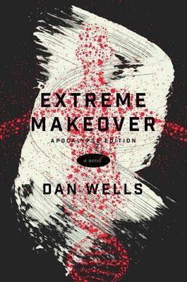 Extreme Makeover(English, Paperback, Wells Dan)