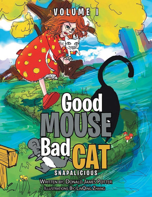 Good Mouse Bad Cat(English, Paperback, Potter Donald James)