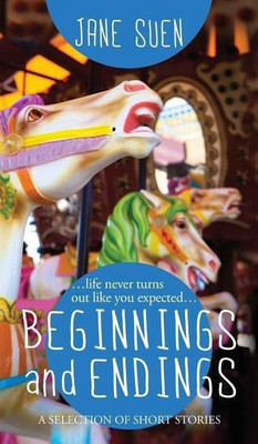 Beginnings and Endings(English, Hardcover, Suen Jane)
