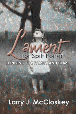 Lament for Spilt Porter(English, Paperback, McCloskey Larry)
