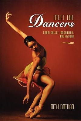 Meet the Dancers(English, Paperback, Nathan Amy Independent Scholar)