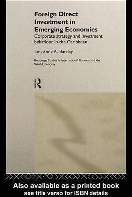 Foreign Direct Investment in Emerging Economies(English, Electronic book text, Barclay Lou Anne A)