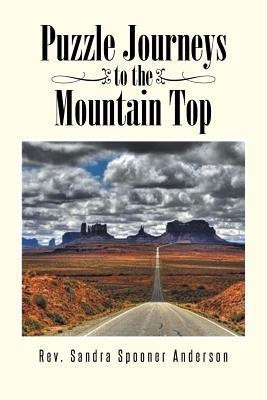 Puzzle Journeys to the Mountain Top(English, Paperback, Anderson Sandra Spooner)
