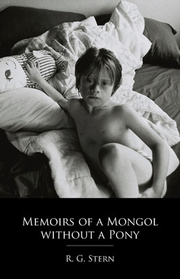 Memoirs of a Mongol without a Pony(English, Paperback, Stern Rg)