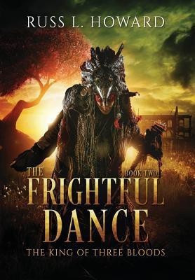 The Frightful Dance(English, Hardcover, Howard Russ L)