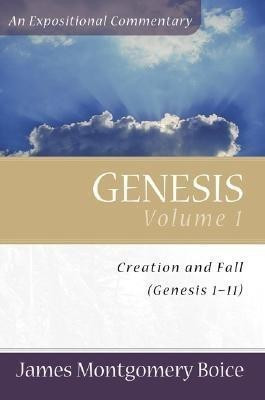 Genesis - Genesis 1-11(English, Paperback, Boice James Montgomer)