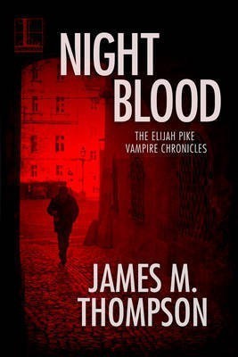 Night Blood(English, Paperback, Thompson James M)