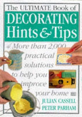 The Ultimate Book of Decorating Hints & Tips(English, Paperback, unknown)