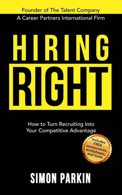 Hiring Right(English, Hardcover, Parkin Simon)