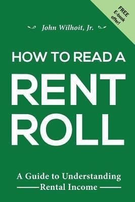 How to Read a Rent Roll(English, Paperback, Wilhoit Jr John)